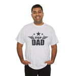 Top Dad Cotton Tee, Father's Day Gift, Dad T-Shirt, Funny Dad Shirt, Casual Wear, Gift for Him