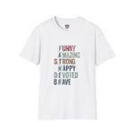 Empowering Affirmations T-Shirt | Funny Amazing Strong Happy | Gift for Friends, Motivational Tee, Casual Wear, Positive Quotes