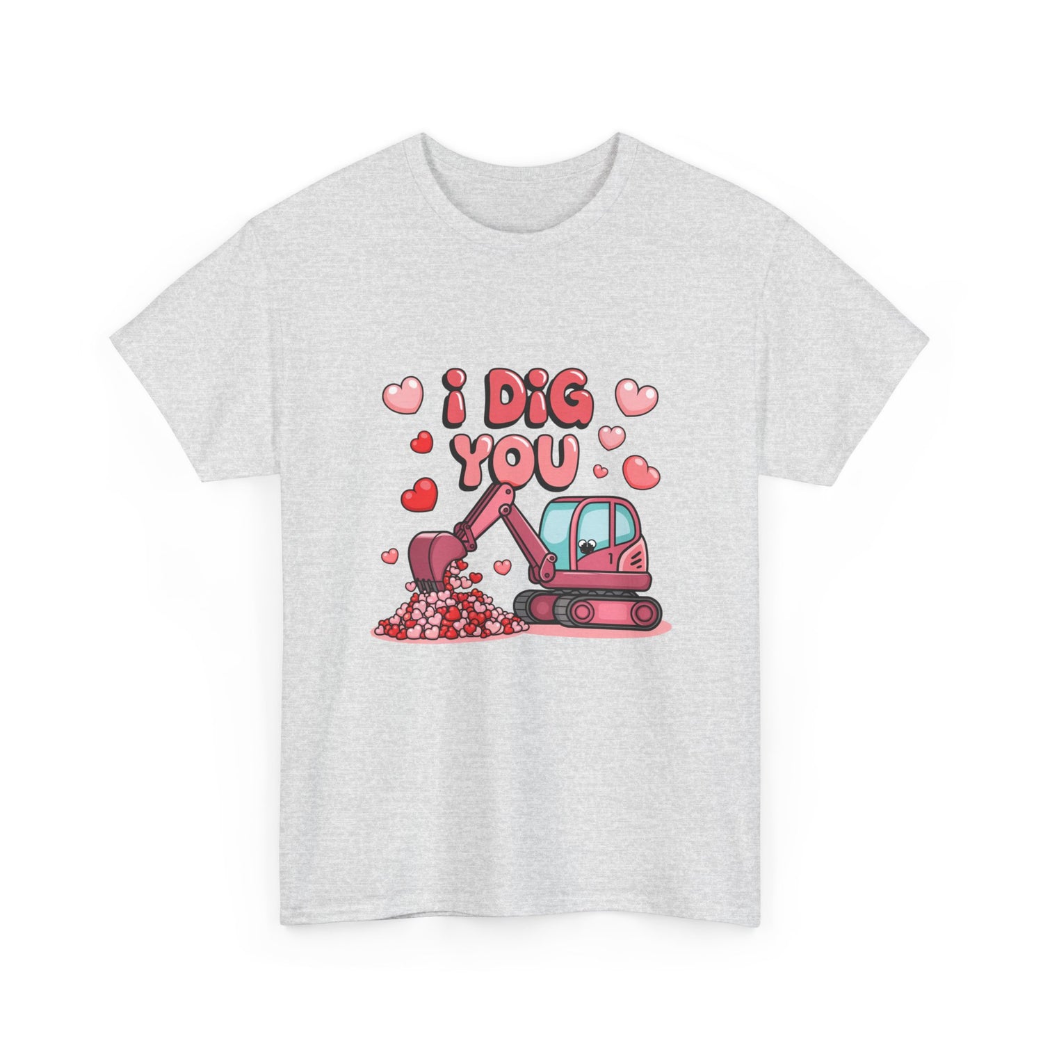 Valentine's Day 'I Dig You' T-Shirt with Excavator and Hearts - Fun and Unique Design